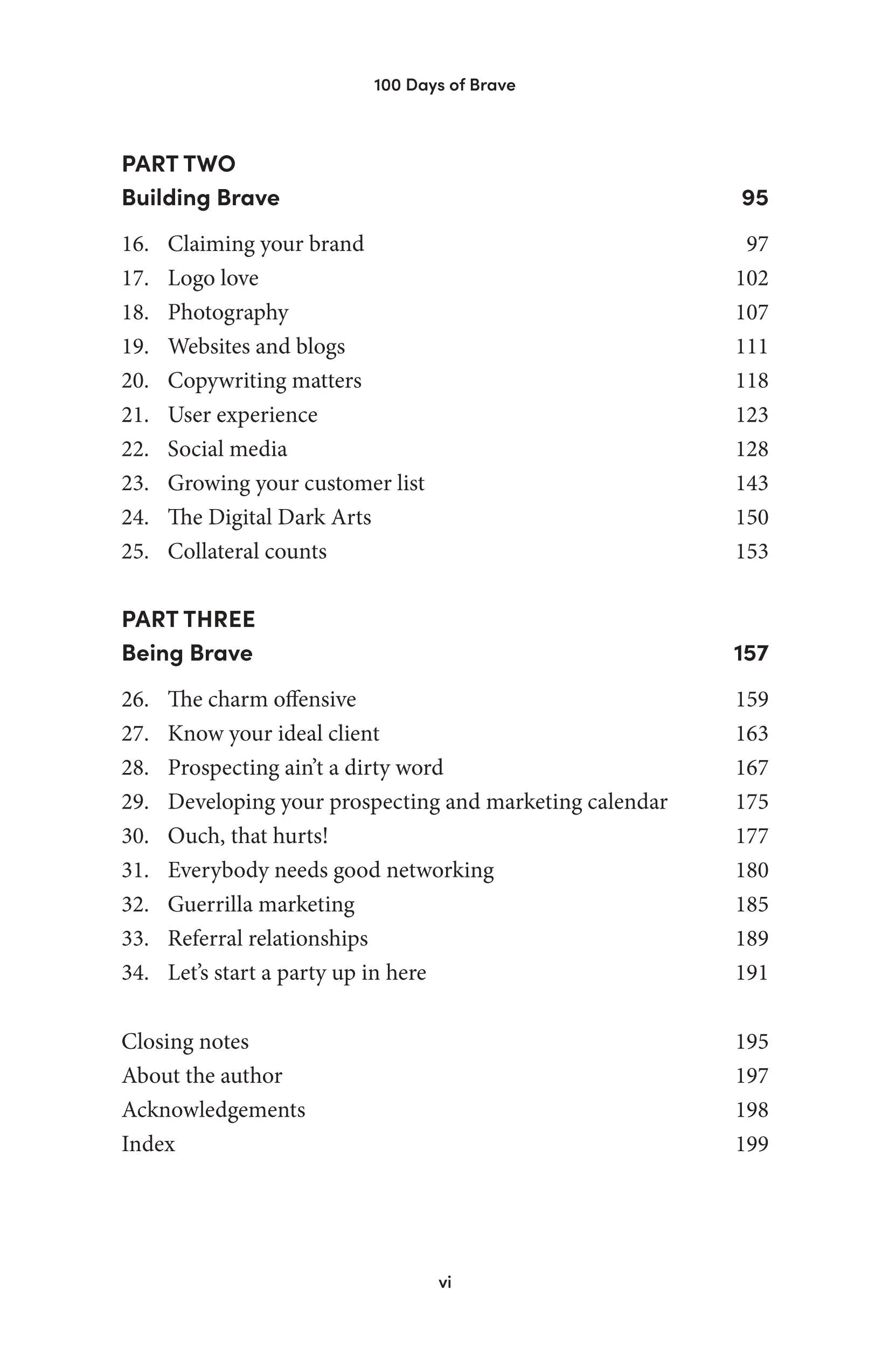 100 Days of Brave: How to launch a business you love in three months <br><i><small> by Iolanthe Gabrie </i> </small>
