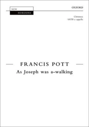 AS JOSEPH WAS A-WALKING SATB