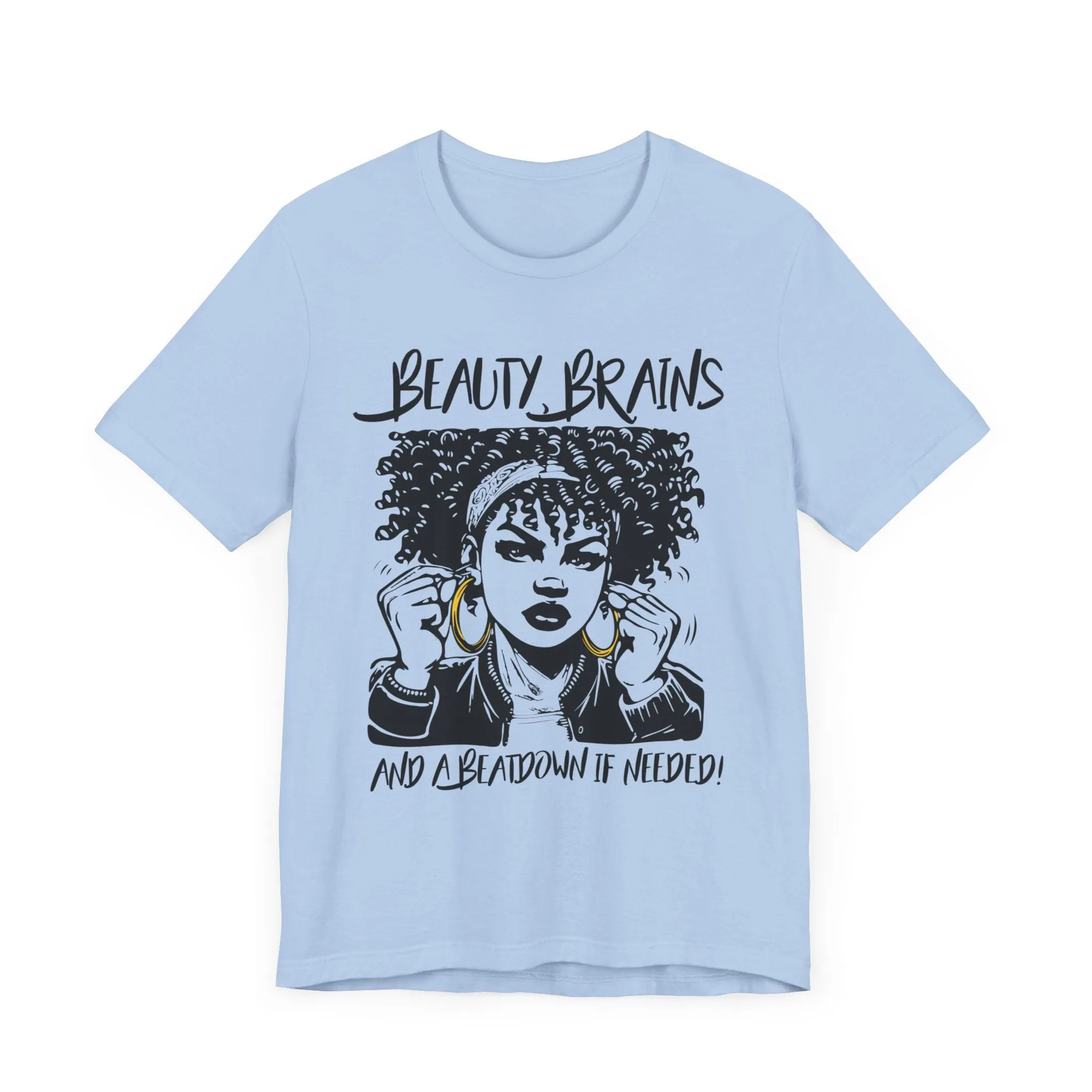Beauty Brains and a Beatdown Tee