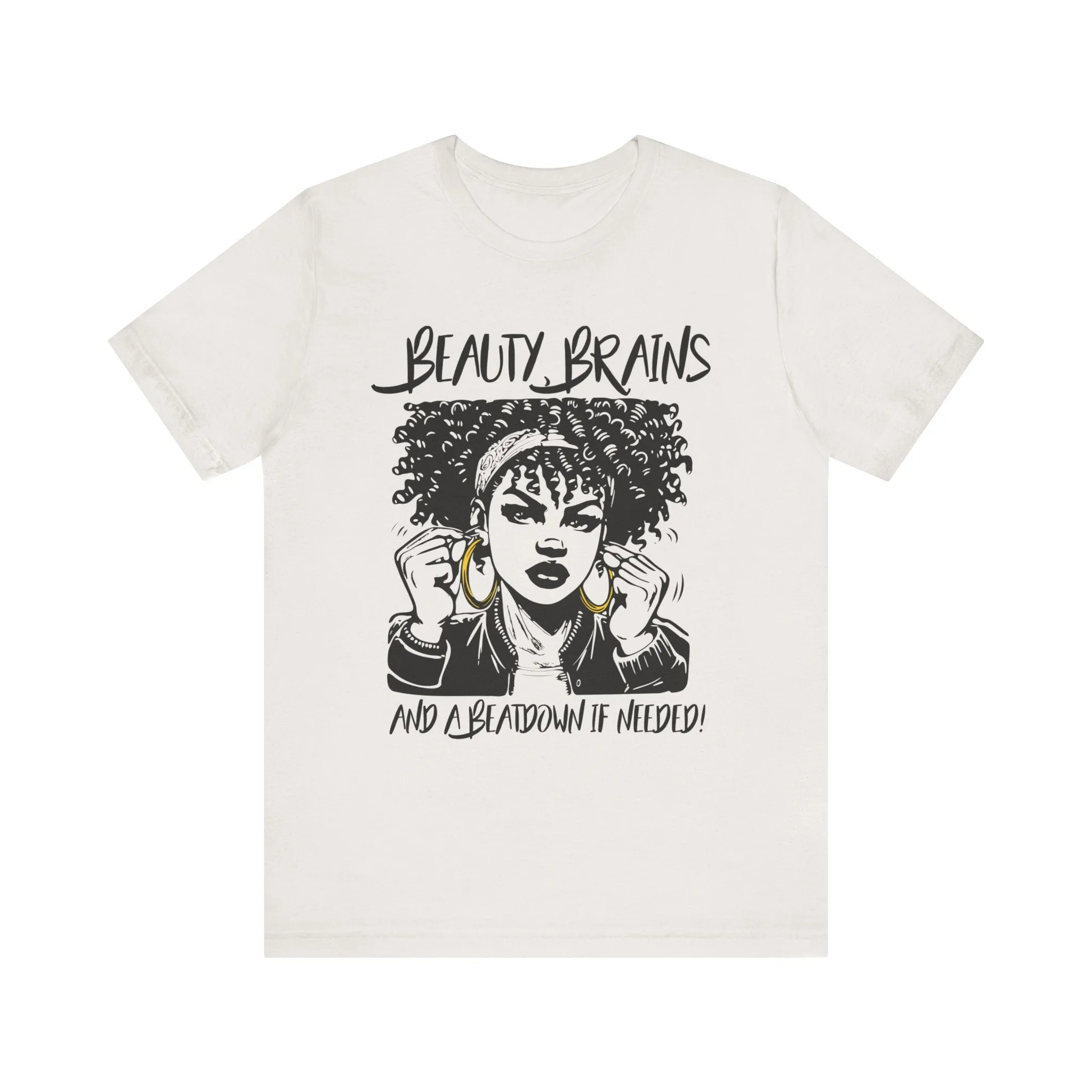 Beauty Brains and a Beatdown Tee