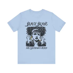 Beauty Brains and a Beatdown Tee