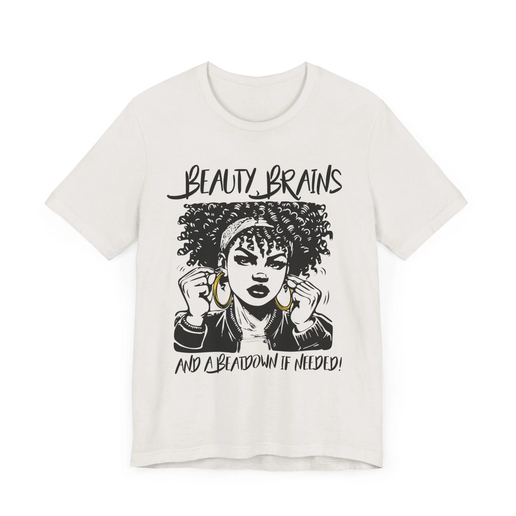Beauty Brains and a Beatdown Tee