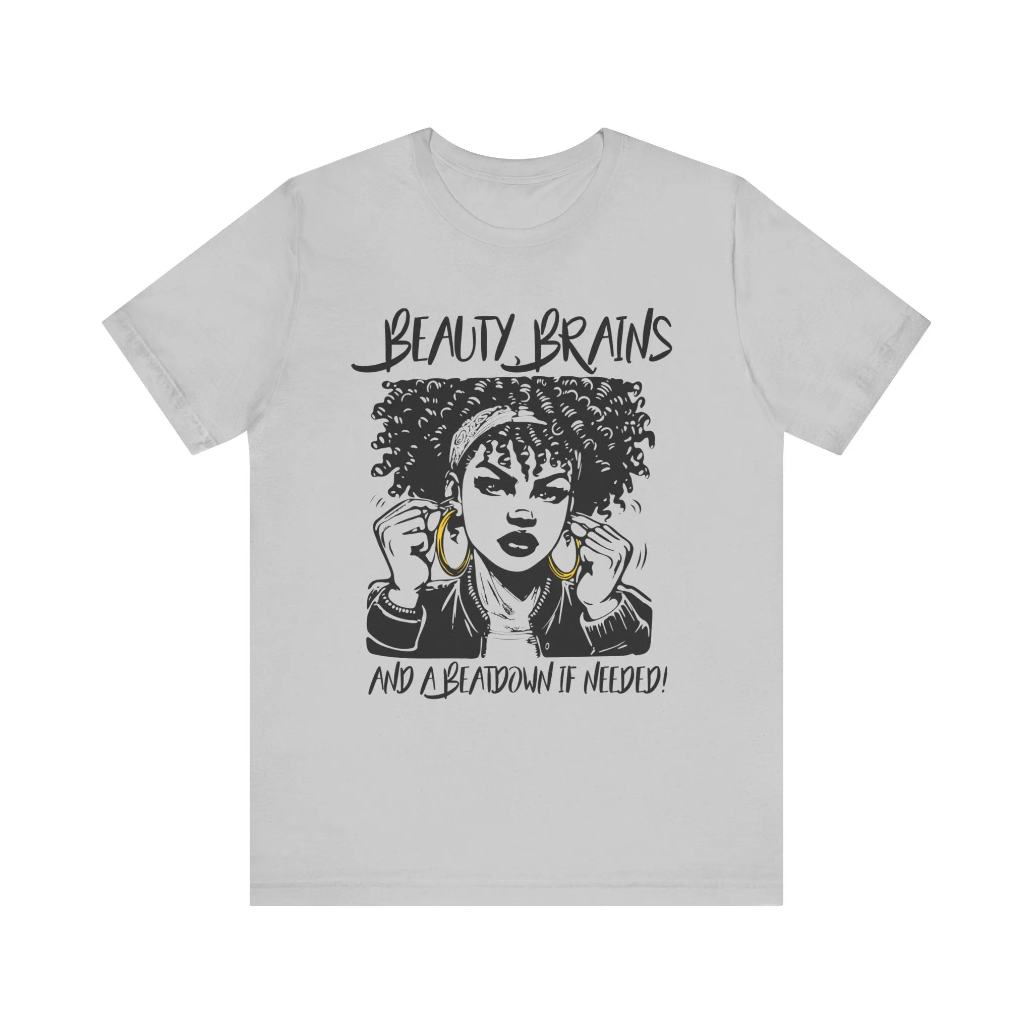 Beauty Brains and a Beatdown Tee
