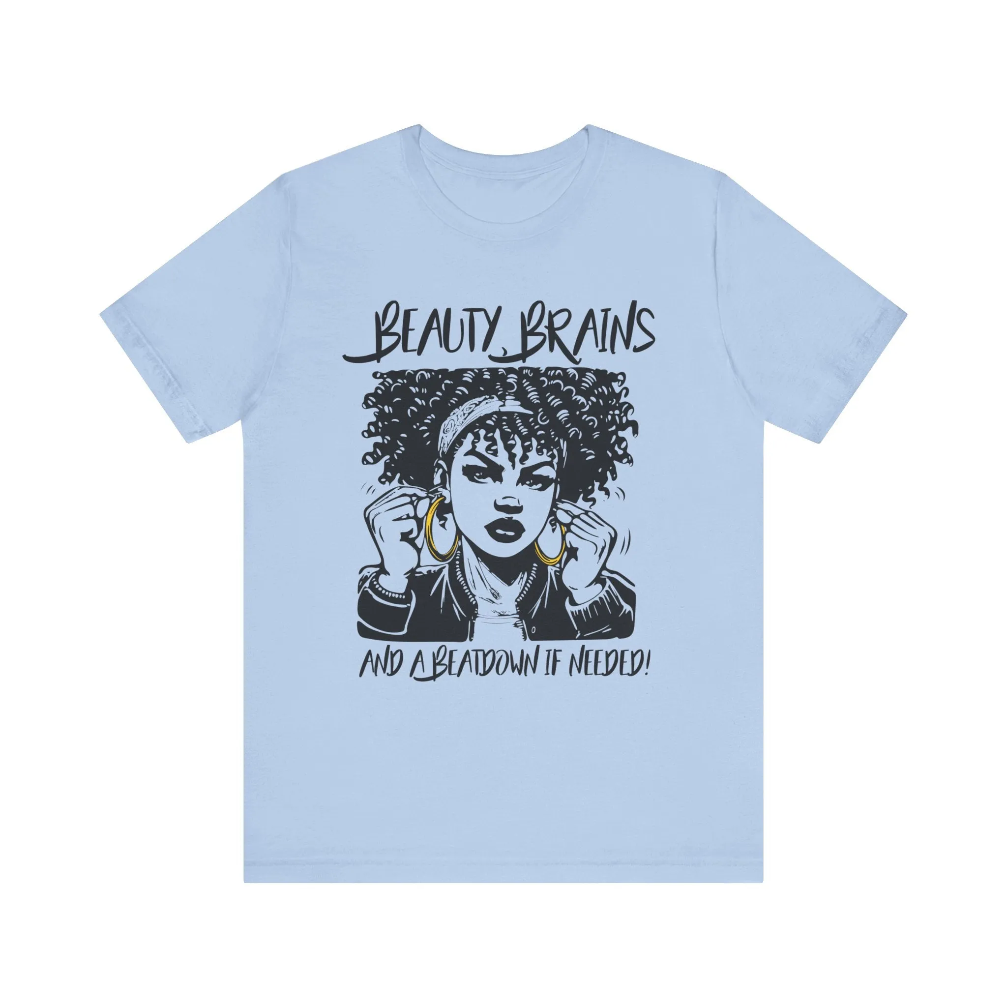 Beauty Brains and a Beatdown Tee