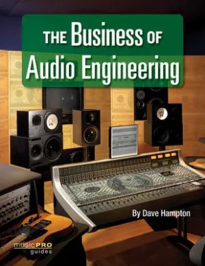 BUSINESS OF AUDIO ENGINEERING (O/P)