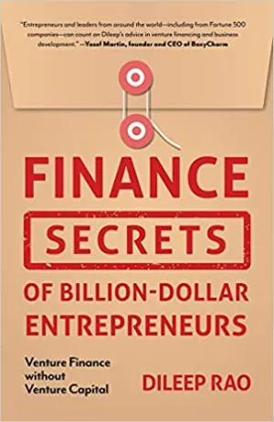 Finance Secrets of Billon-Dollar Entrepreneurs