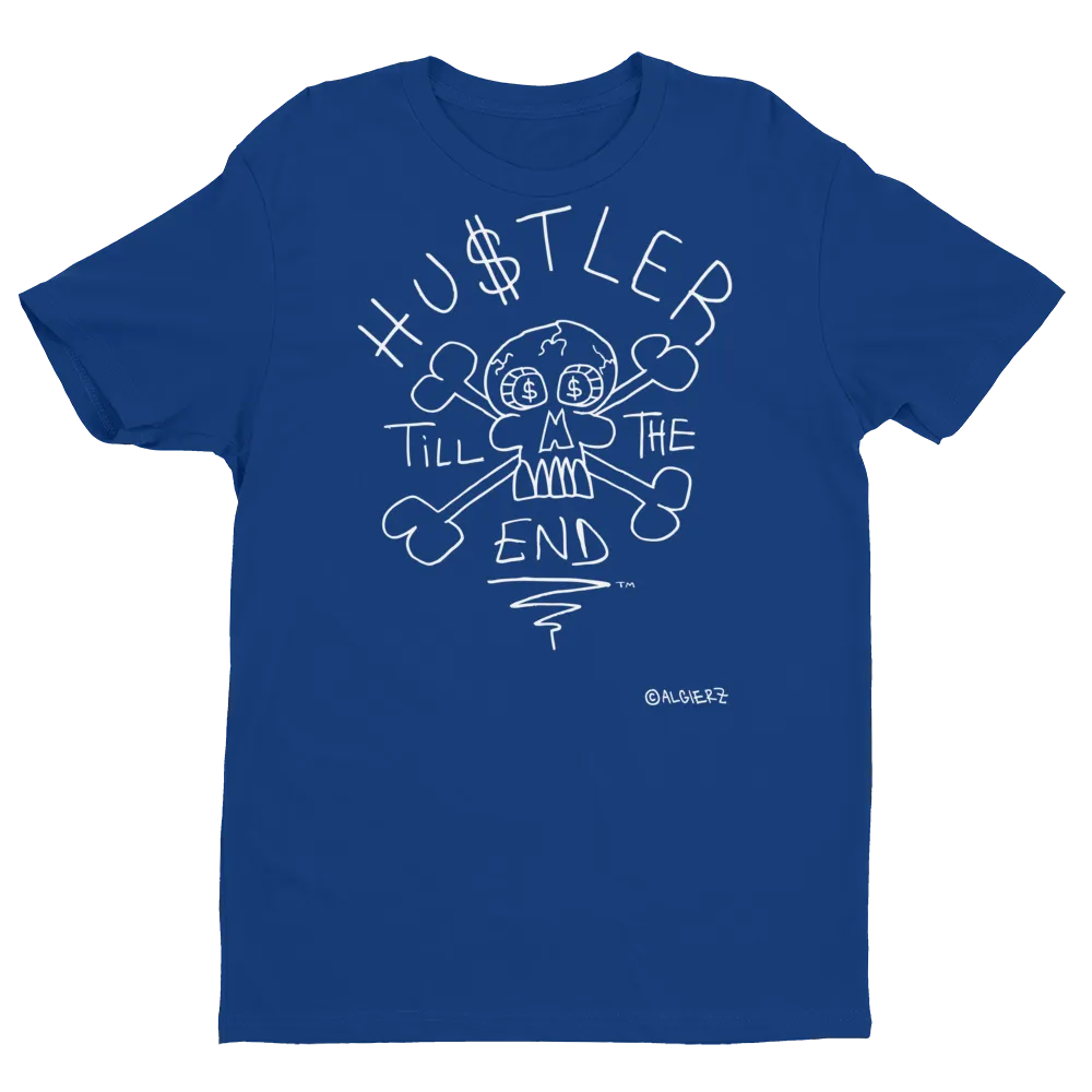 Hustler Till The End (blue) T-Shirt