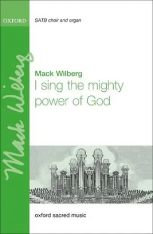 I SING THE MIGHTY POWER OF GOD SATB