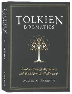 Tolkien Dogmatics
